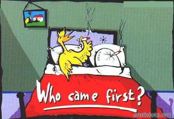Who came first? 