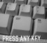 Any key